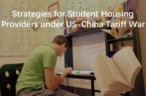 Read more about the article Strategies for Student Housing Providers under US-China Tariff War